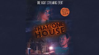 ‘That One House’ trailer