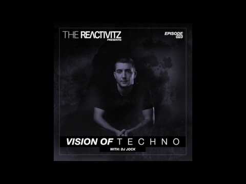 Vision Of Techno 023 with Dj Jock