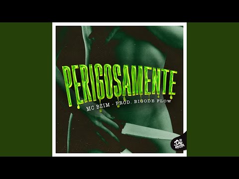 Perigosamente