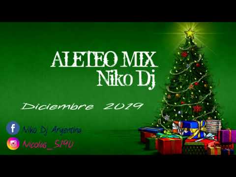 ALETEO MIX ❌ Niko Dj (Diciembre 2019)