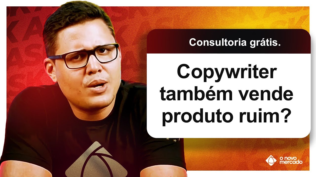 Um bom COPYWRITER pode vender um PRODUTO RUIM?