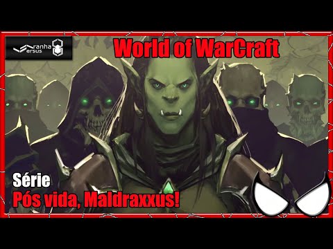 World of Warcraft - Cinemática Pós vida, Maldraxxus! [Shadowlands]