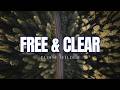 Eloise Wilder Free Clear Lyric Video