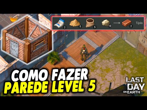 COMO FAZER PAREDE LEVEL 5 ATUALIZAÇÃO 1.18.4 - Last Day On Earth