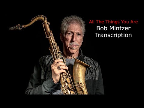 All The Things You Are-Bob Mintzer's (Bb) Solo Transcription. Transcribed by Carles Margarit