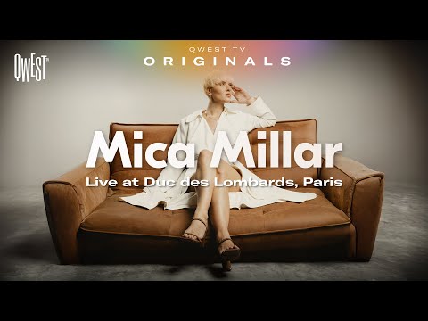 Mica Millar - Live at Duc des Lombards (2025) | Qwest TV