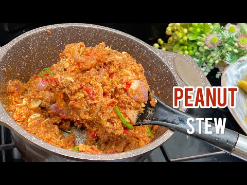 HOW TO MAKE THE TASTEIST AFRICAN PEANUT STEW / GROUNDNUT SAUCE | Ghana Peanut Stew With Plantain