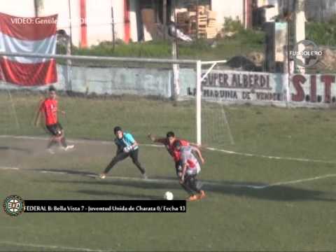 FEDERAL B :Bella Vista vs Juventud Unida / Fecha 13