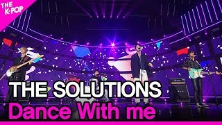 THE SOLUTIONS, Dance With me (솔루션스, Dance With me) [THE SHOW 200609]