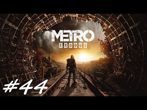 Metro Exodus Odc.44 Obóz bandytów cz.2