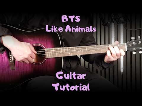 Like Animals &ndash; BTS | How To Play on Guitar