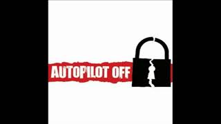 Autopilot Off - Chromatic Fades (Legendado)