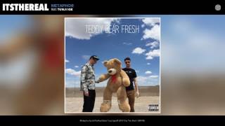 ItsTheReal - Metaphor (feat. Tunji Ige) (Audio)