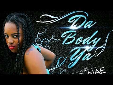 Nae Nae - Da Body Ya [Lyric Video]
