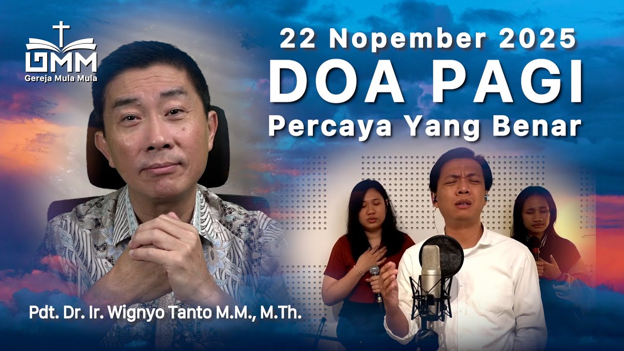 DOA PAGI | Percaya yang Benar – 22 November 2025 | Ps. Wignyo Tanto
