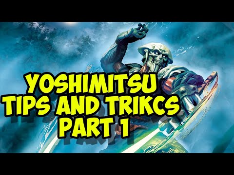 Tekken 7 Yoshimitsu Guide | Tips and Tricks Part 1