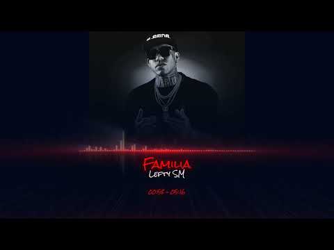 Familia - Lefty SM x Norick (Rebajada)
