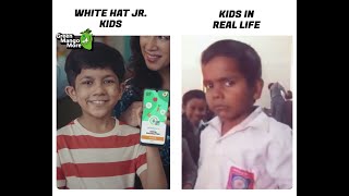 WhiteHat Jr Kids Vs Real Life Kids