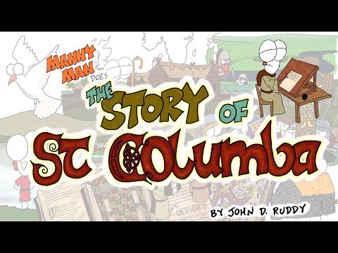 The Story of Columba - Manny Man Does History