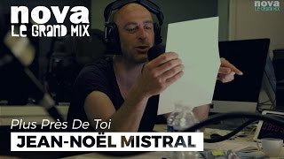 Le poème de Jean-Noël Mistral du 17 mai | Plus Près De Toi