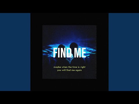 FIND ME