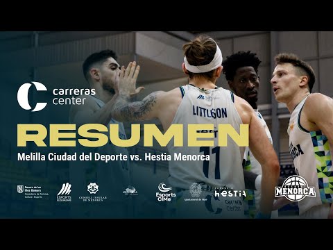 ⏯️ 𝐑𝐄𝐒𝐔𝐌𝐄𝐍 𝑪𝒂𝒓𝒓𝒆𝒓𝒂𝒔 𝑪𝒆𝒏𝒕𝒆𝒓 | 𝐉𝟏𝟑 𝐏𝐫𝐢𝐦𝐞𝐫𝐚 𝐅𝐄𝐁 𝟐𝟓/𝟐𝟔: Melilla Ciudad del Deporte 65-95 Hestia Menorca