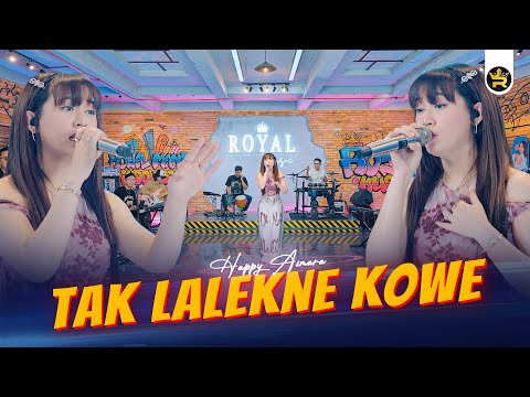 HAPPY ASMARA - TAK LALEKNE KOWE ( Official Live Video Royal Music )