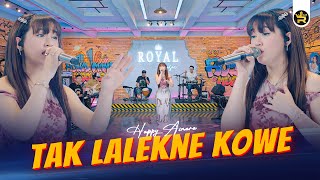 Download lagu HAPPY ASMARA - TAK LALEKNE KOWE (  Live Video Royal Music ) mp3