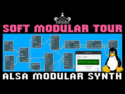 Soft Modular Tour - Alsa Modular Synth