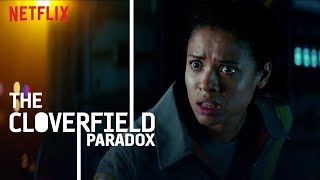 THE CLOVERFIELD PARADOX | WATCH NOW | NETFLIX