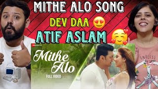 Mithe Alo Song Reaction | Dev | Koel | Rukmini | Atif Aslam | Bengali Song |