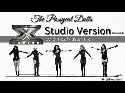 The Pussycat Dolls - X FACTOR AUDIO STUDIO FULL VERSION by DIMAZ MASTERMIX