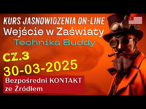 [POPKO Rozwój Duchowy] Kurs jasnowidzenia i odczytywanie przyszłości | 2025-03-30 | cz.3