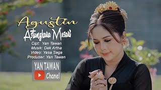 Download lagu Yan Tawan Productions : Agustin - Astungkara Mesari ( Video Klip Musik) mp3 Download lagu Yan Tawan Productions : Agustin - Astungkara Mesari ( Video Klip Musik) mp3