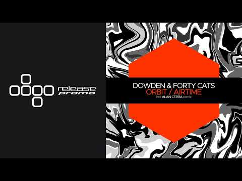 PREMIERE: Dowden & Forty Cats - Orbit [Juicebox Music]