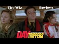 A 90s Indie Comedy With Thin Unlikable Characters Review Of The Daytrippers