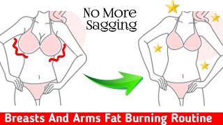Breasts And Arms Fat Burning Routine 🔥 No MoreSagging🔥 Home Workout