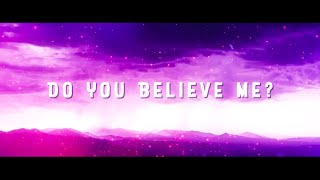 Do You Believe Me - Mikey Wax (Official Lyric Video)