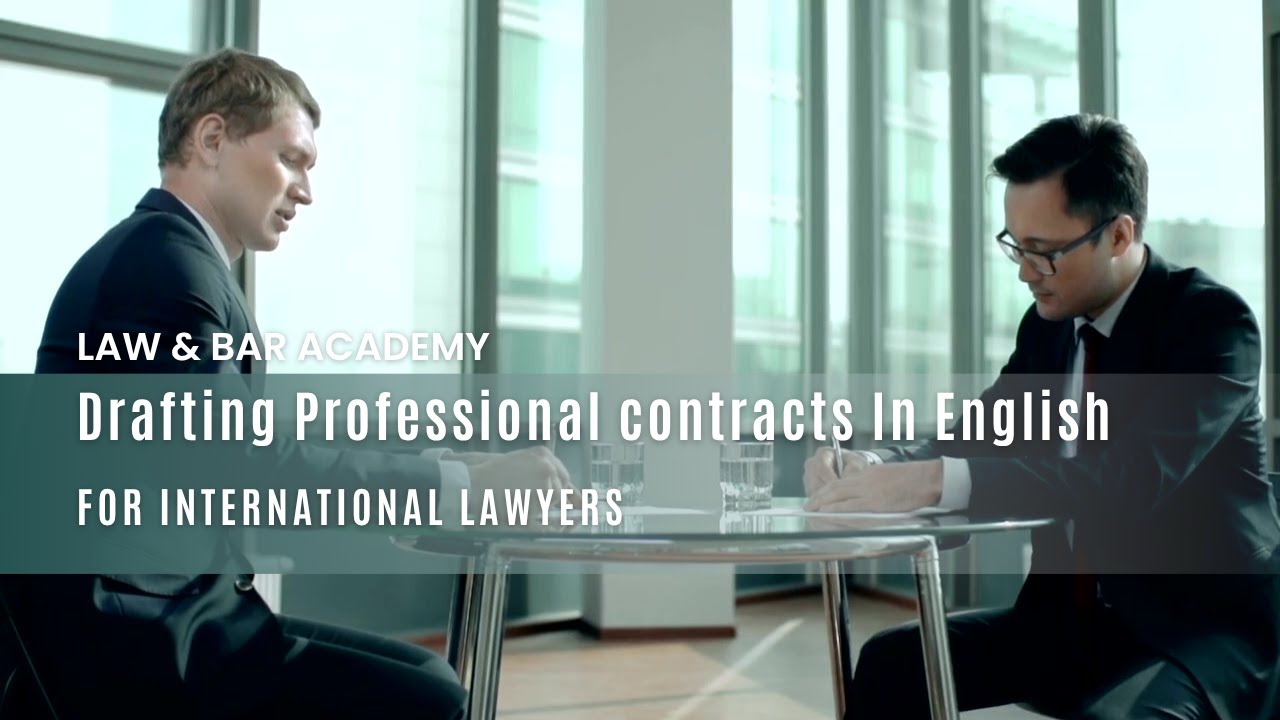 How to Draft Professional Commercial Contracts | Masterclass for International Lawyers