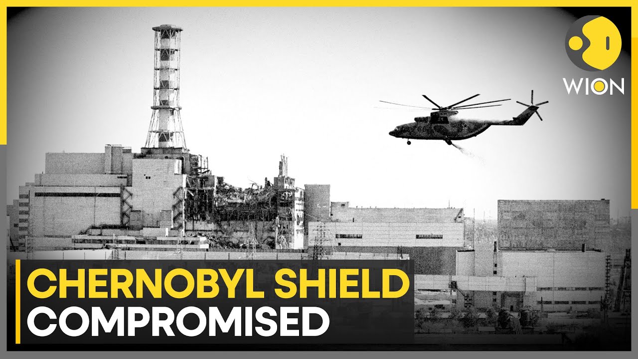 Chernobyl Site: Nuclear Watchdog Warns Chernobyl Shield No Longer Fully Functional | WION