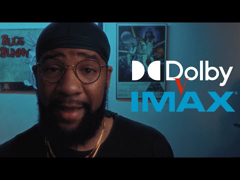 Dolby vs Imax