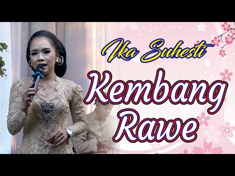Kembang Rawe - ika suhesti