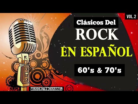 Clasicos Del Rock 60 & 70 En Español. Vol. 2