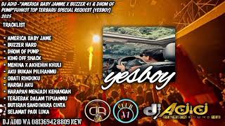 Download lagu DJ ADID -'AMERICA BABY JAMME X BUZZER 41 & DHOM OF PUMP'(YESBOY)2025 mp3