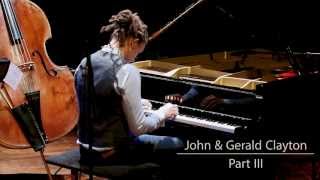 John & Gerald Clayton - Goodbye (Cannonball Adderley/Bill Evans) Live Part 3 of 3
