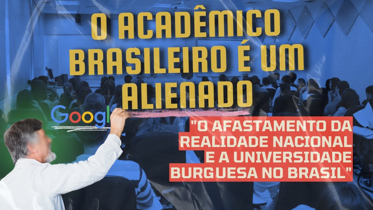 O acadêmico brasileiro é um alienado