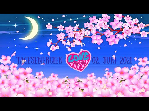 SENSITIVA UNIVERSE® Tagesenergie: 02.06.2021 | I ♥ You