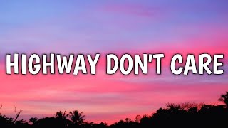 Tim McGraw - Highway Don&#39;t Care (Lyrics) ft. Taylor Swift, Keith Urban