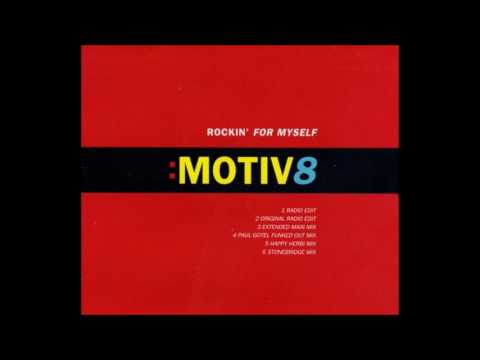 Motiv8 - Rockin' For Myself (Remixes)