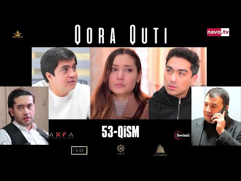 Qora quti  (o'zbek serial) 53 - qism | Қора қути (ўзбек сериал) 53 - қисм